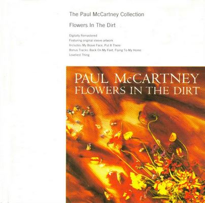 1989. Flowers In The Dirt (1993, Parlophone, 0777 7 89138 2 5, Holland)