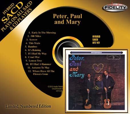 Peter, Paul And Mary - Peter, Paul And Mary (1962) [2014, Audio Fidelity Remastered, CD-Layer + Hi-Res SACD Rip]