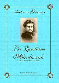 Antonio Gramsci - La questione meridionale (2012)