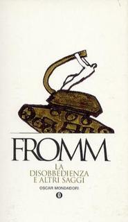 Erich Fromm - La disobbedienza e altri saggi (1982)