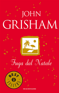 John Grisham - Fuga dal Natale (2005)