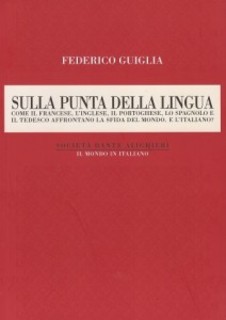 Federico Guiglia - Sulla punta della lingua (2006)