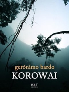 Gerónimo Bardo - Korowai (2017)