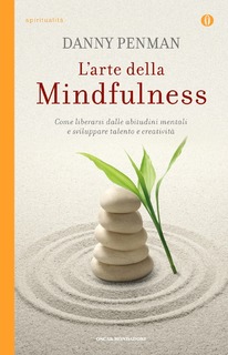 Danny Penman - L'arte della mindfulness (2016)